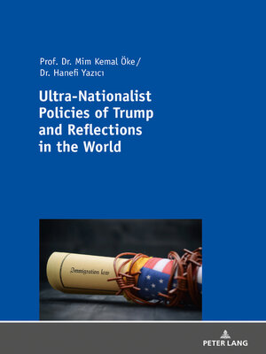 cover image of Ultra-Nationalist Policies of Trump and Reflections in the World